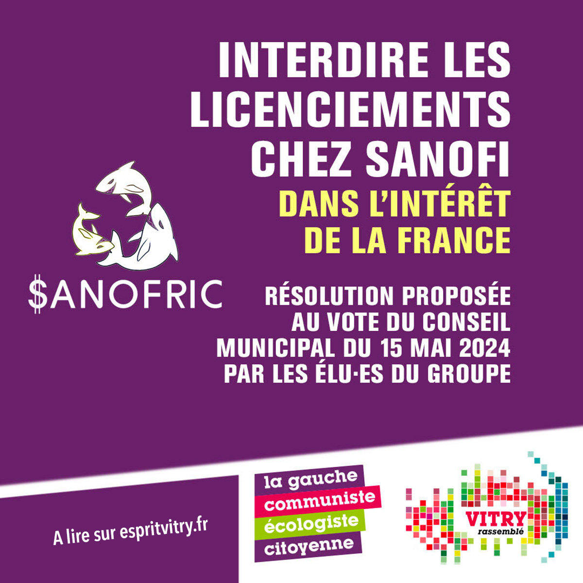 Interdire les licenciements chez Sanofi.